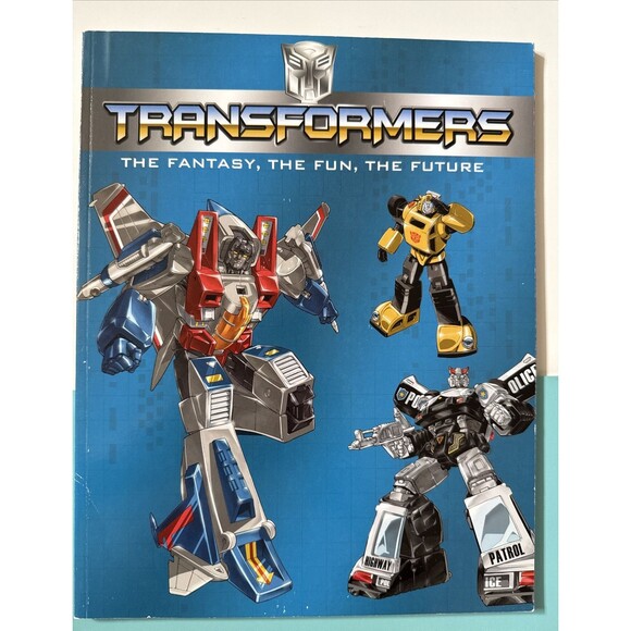 Transformers : The Fantasy, the Fun, the Future by Erin Brereton 2007, Trade PB - Picture 1 of 2